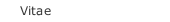 Vitae